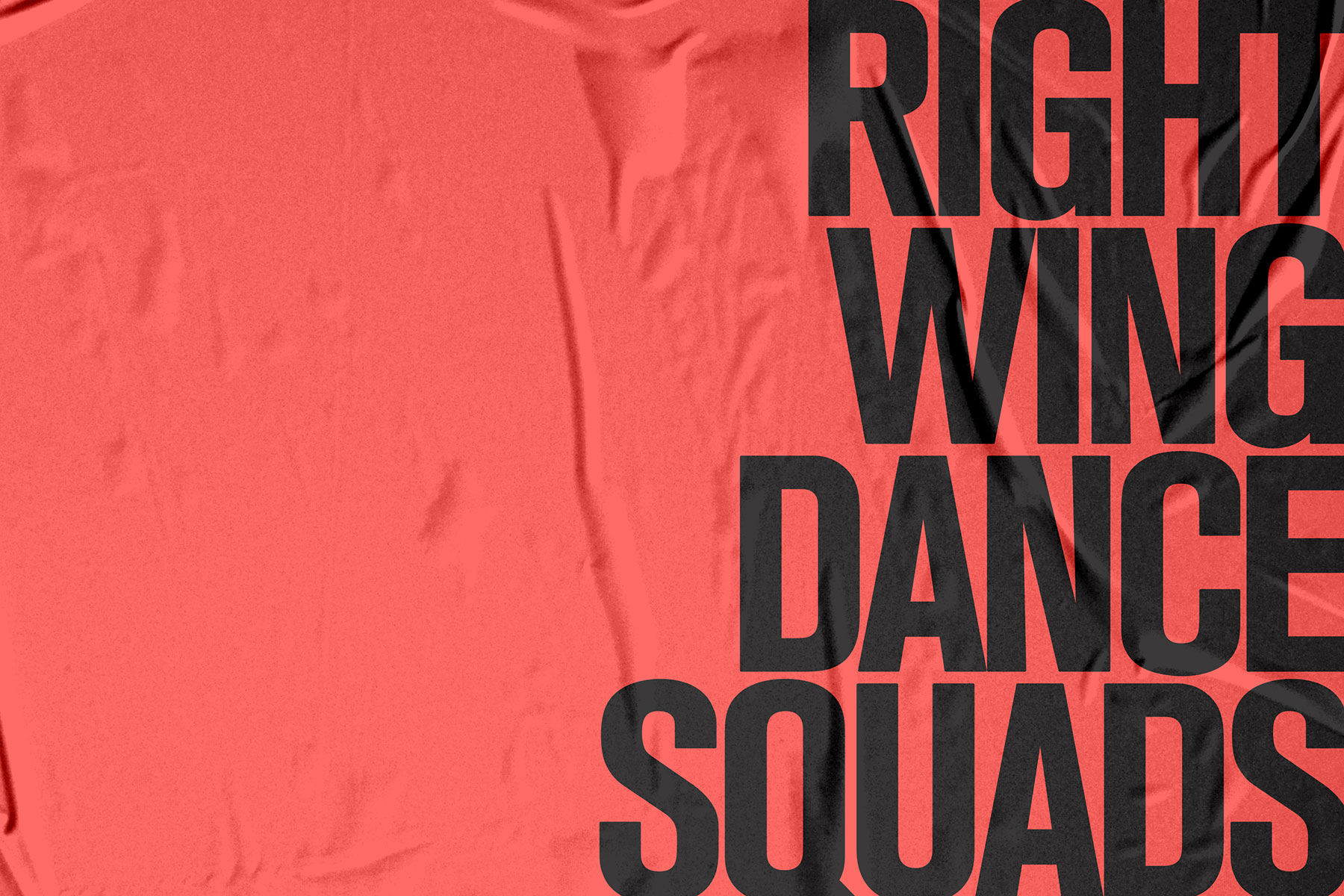 Right Wing Dance Squads